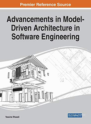 Advancements in Model-Driven Architecture in Software Engineering - 9781799836612