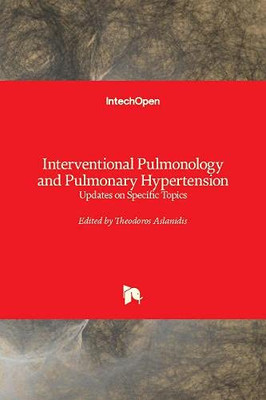 Interventional Pulmonology and Pulmonary Hypertension : Updates on Specific Topics