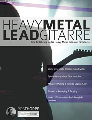 Heavy Metal Leadgitarre : Eine Einführung in das Heavy Metal Solospiel für Gitarre