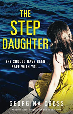 The Stepdaughter : An Addictive Suspense Novel Packed with Twists and Family Secrets