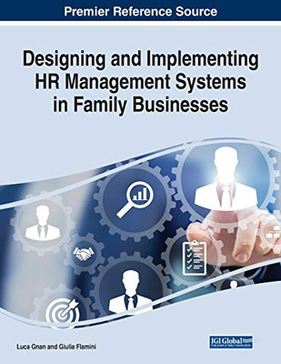 Designing and Implementing HR Management Systems in Family Businesses - 9781799856801