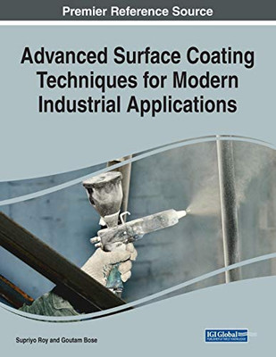 Advanced Surface Coating Techniques for Modern Industrial Applications - 9781799857266