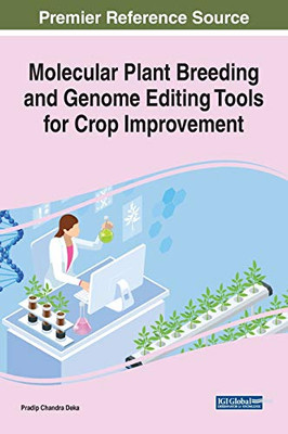 Molecular Plant Breeding and Genome Editing Tools for Crop Improvement - 9781799843122