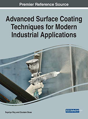 Advanced Surface Coating Techniques for Modern Industrial Applications - 9781799848707