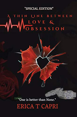 A Thin Line Between Love & Obsession ( Book One of Thin Line Trilogy) : Special Edition