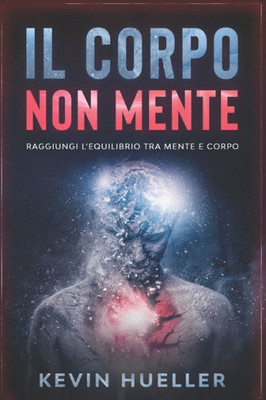 Il Corpo non Mente