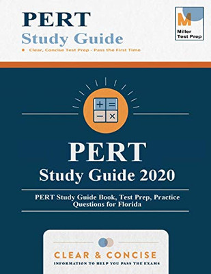 PERT Study Guide 2020 : PERT Study Guide Book, Test Prep, Practice Questions for Florida