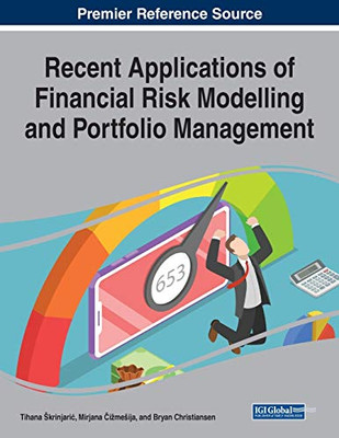 Recent Applications of Financial Risk Modelling and Portfolio Management - 9781799854111