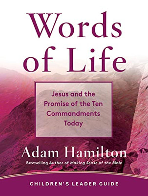 Words of Life Children's Leader Guide : Jesus and the Promise of the Ten Commandments Today