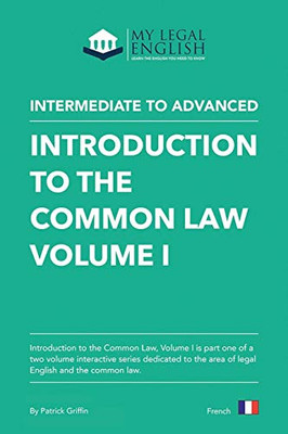 Introduction to the Common Law, Vol 1 : English for an Introduction to the Common Law, Vol 1