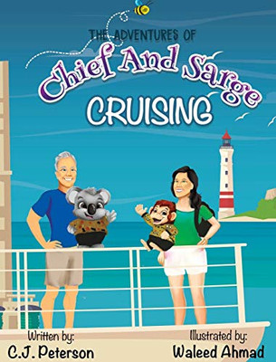 Cruising (Adventures of Chief and Sarge, Book 1) : The Adventures of Chief and Sarge, Book 1