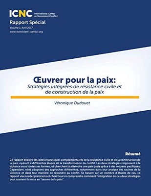 OEuvrer pour la paix: Stratégies intégrées de résistance civile et de construction de la paix