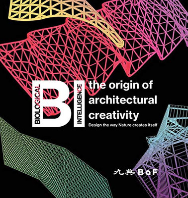 Bi : The Origin of Architectural Creativity / 9 Modules for Non-Linear Interactive Design Flow