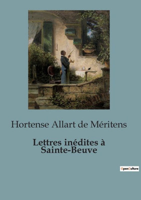 Lettres inÃ©dites Ã  Sainte-Beuve
