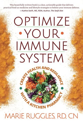 Strategic Planning for Your Immune System : Combat Viruses with Whole Foods, Superfoods and Nutrients