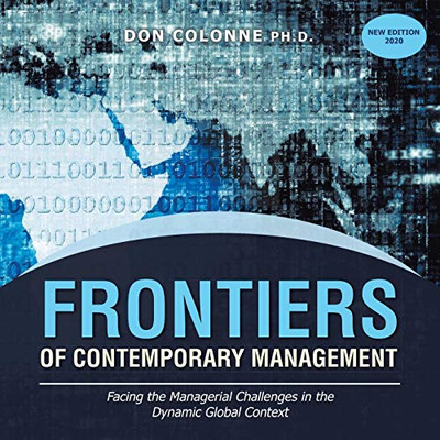 Frontiers of Contemporary Management : Facing the Managerial Challenges in the Dynamic Global Context