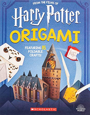 Harry Potter Origami: Fifteen Paper-Folding Projects Straight from the Wizarding World! (Harry Potter)