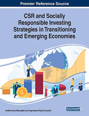 CSR and Socially Responsible Investing Strategies in Transitioning and Emerging Economies - 9781799821946