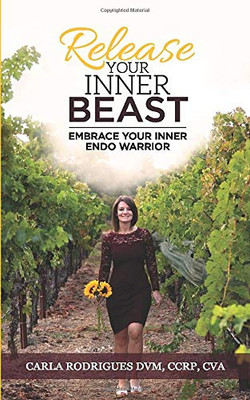 Release Your Inner Beast: Embrace your Inner Endo Warrior
