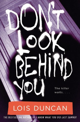 Don't Look Behind You (Lois Duncan Thrillers)