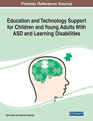 Education and Technology Support for Children and Young Adults with Asd and Learning Disabilities - 9781799870548