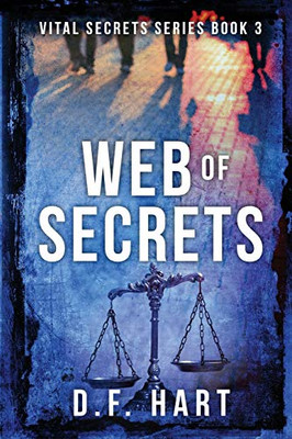 Web of Secrets : A Suspenseful Crime Novel (FBI psychological thriller police procedural action and adventure story)