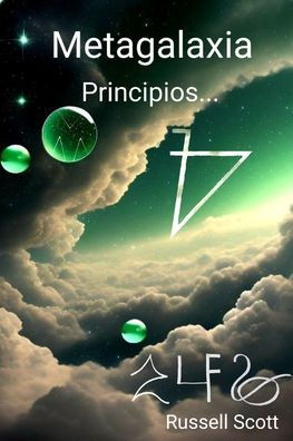 Metagalaxia: Principios...