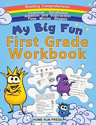 My Big Fun First Grade Workbook : 1st Grade Workbook Math, Language Arts, Science Activities to Support First Grade Skills