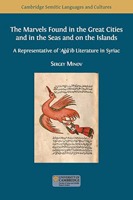 The Marvels Found in the Great Cities and in the Seas and on the Islands : A Representative of 'Aga'ib Literature in Syriac