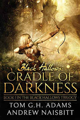 Black Hallows: Cradle of Darkness (The Black Hallows)
