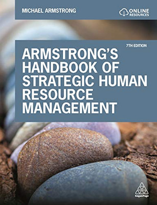 Armstrong's Handbook of Strategic Human Resource Management : Improve Business Performance Through Strategic People Management - 9781789661729