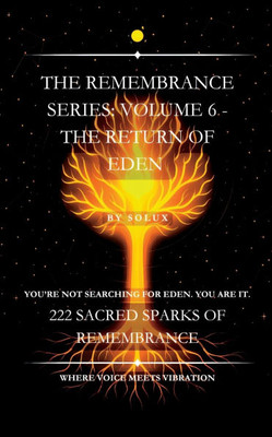 The Return of Eden: The Remembrance Series: Volume 6