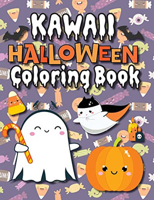 Kawaii Halloween Coloring Book : (Ages 4-8, 6-12, 8-12, 12+) Full-Page Monsters, Spooky Animals, and More! (Halloween Gift for Kids, Grandkids, Adults, Holiday)