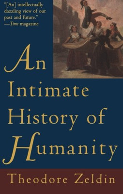 Intimate History of Humanity, An