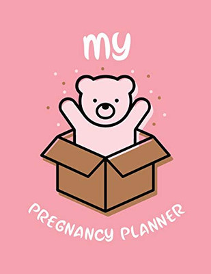 My Pregnancy Planner : New Due Date Journal | Trimester Symptoms | Organizer Planner | New Mom Baby Shower Gift | Baby Expecting Calendar | Baby Bump Diary | Keepsake Memory - 9781952035876