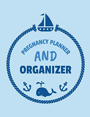 Pregnancy Planner And Organizer : New Due Date Journal | Trimester Symptoms | Organizer Planner | New Mom Baby Shower Gift | Baby Expecting Calendar | Baby Bump Diary | Keepsake Memory - 9781952035951