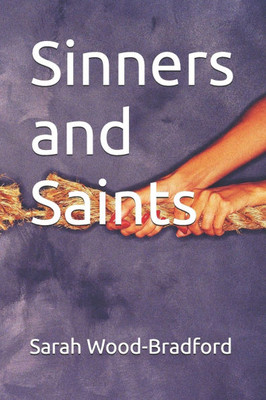 Sinners and Saints