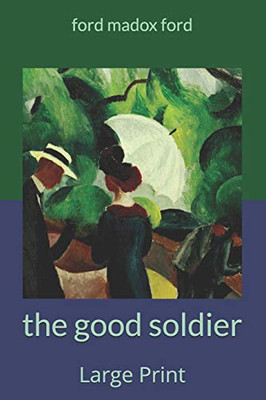 the good soldier: Large Print