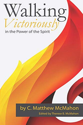 Walking Victoriously in the Power of the Spirit