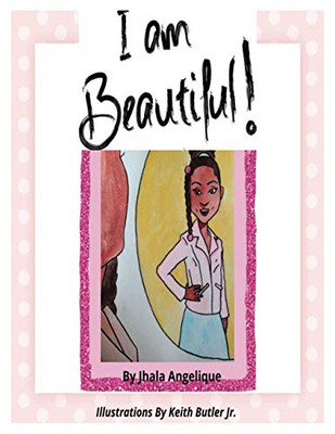 I Am Beautiful