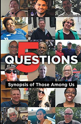 5 Questions : Synopsis of Those Among Us