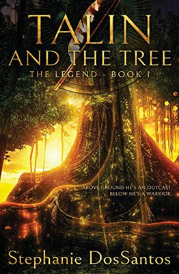 Talin and the Tree : The Legend - Book 1