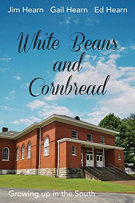 White Beans and Cornbread - 9781734483581