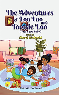 The Adventures of Loo Loo and Tootsie Loo