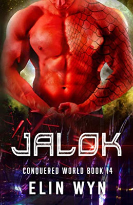 Jalok : Science Fiction Adventure Romance