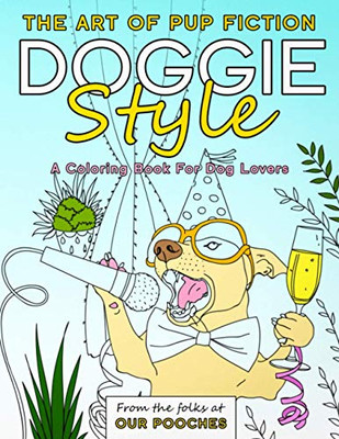 Doggie Style : A Coloring Book for Adults