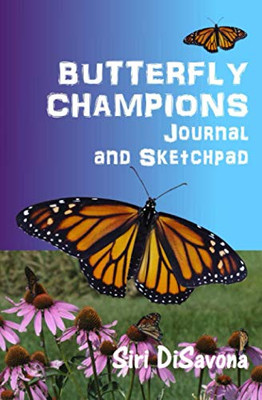 BUTTERFLY CHAMPIONS Journal and Sketchpad
