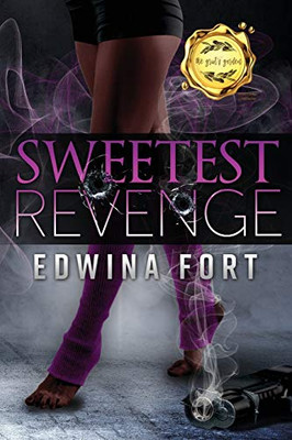 Sweetest Revenge : Kaleb and Monica's Tale