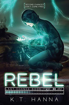 Rebel : Last Chance Book 2 - 9781948983280
