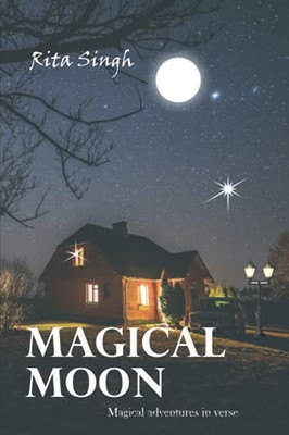 Magical Moon : Magical Adventures in Verse